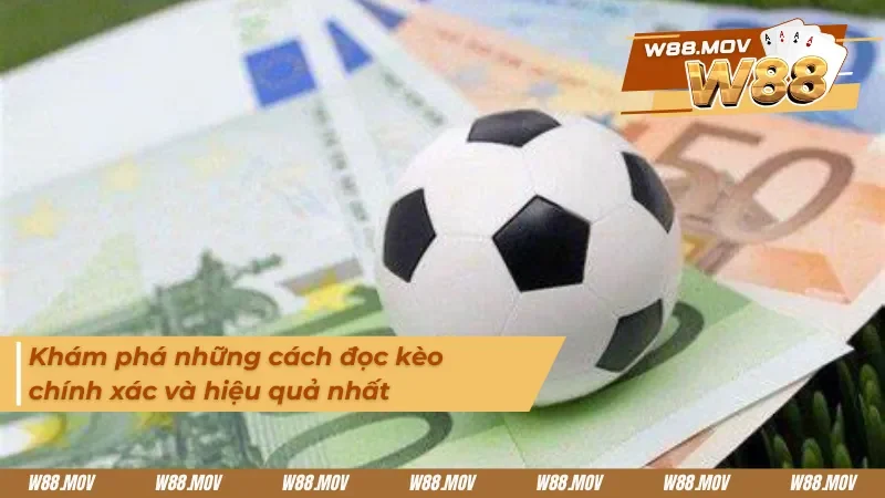 Khám phá các cách đọc kèo nhà cái chính xác và hiệu quả nhất